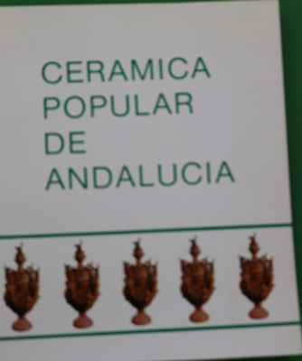 Cerámica popular de Andalucía