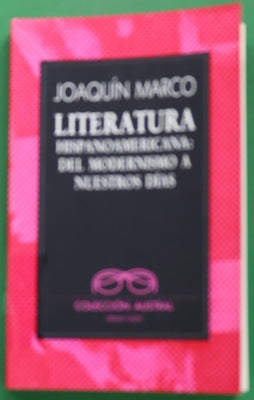 Literatura hispanoamericana del modernismo a nuestros días