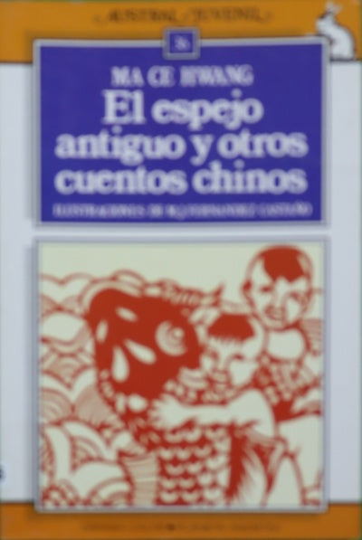 El espejo antiguo y otros cuentos chinos