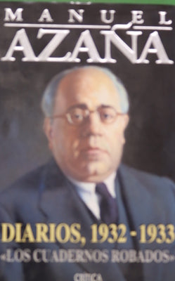 Diarios, 1932-1933 : "Los cuadernos robados"