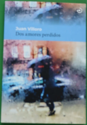 Dos amores perdidos