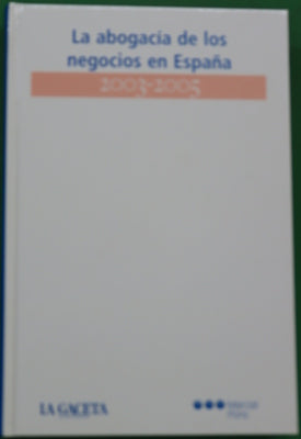 La abogacía de los negocios en España (2003-2005)