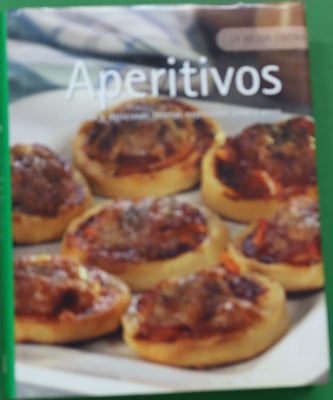 Aperitivos. Sencillas y deliciosas recetas explicadas paso a paso