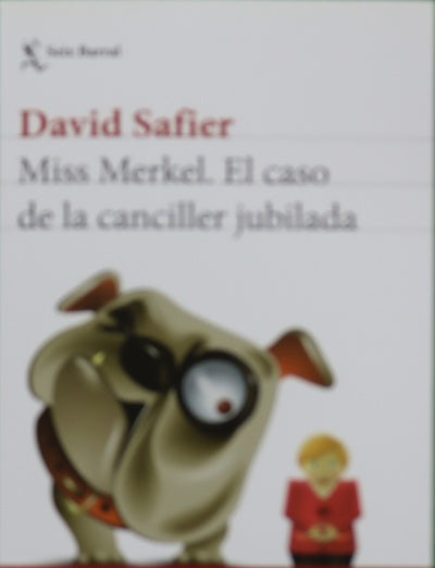 El caso de la canciller jubilada