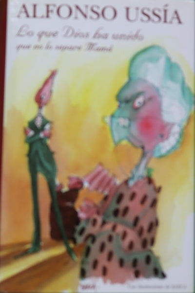 Lo que Dios ha unido que no lo separe mamá