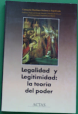 Legalidad y legitimidad la teoría del poder