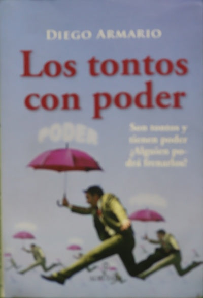 Los tontos con poder