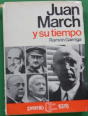 Juan March y su tiempo