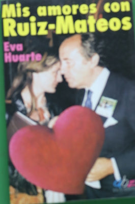 Mis amores con Ruiz-Mateos