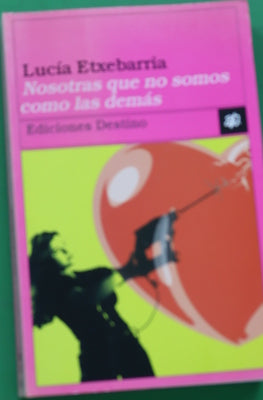 Nosotras que no somos como las demás