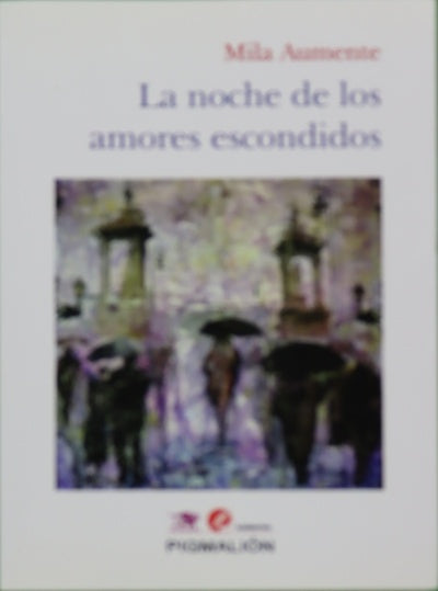 La noche de los amores escondidos