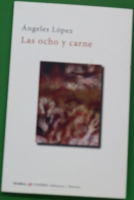 Las ocho y carne