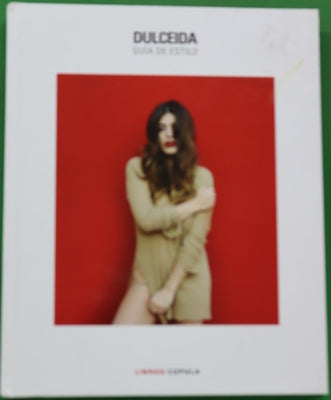 Dulceida : guía de estilo