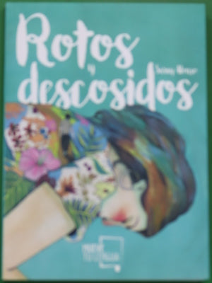 Rotos y descosidos