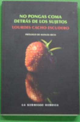 No pongas coma detrás de los sujetos