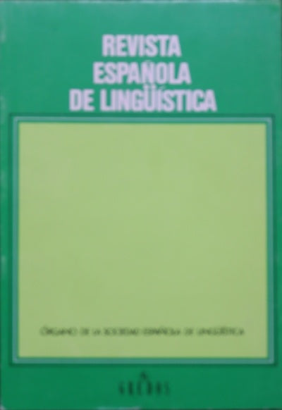 Revista española de lingüística : órgano de la Sociedad Española de Lingüística (v. 23.2)