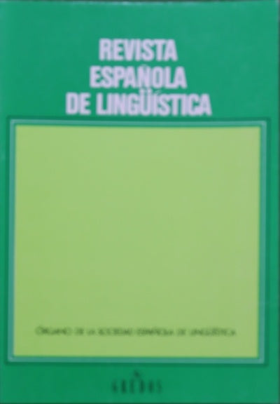 Revista española de lingüística : órgano de la Sociedad Española de Lingüística (v. 26.2)