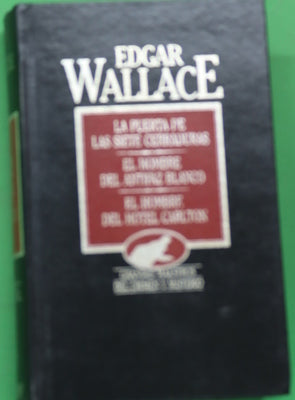 La puerta de las siete cerraduras El hombre del antifaz blanco ; El hombre del hotel Carlton