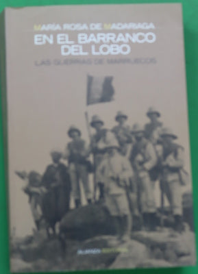 En el Barranco del Lobo-- las guerras de Marruecos