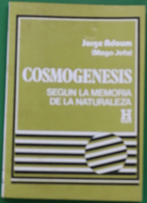 Cosmogénesis según la memoria de la naturaleza