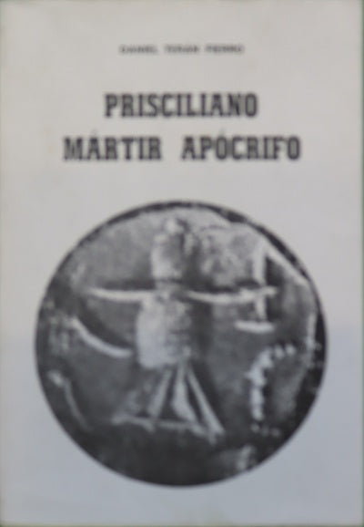 Prisciliano, mártir apócrifo