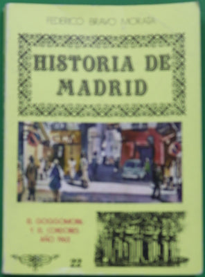 Historia de Madrid. El goggomobil y el cordobés. Año 1963 (v. XXII)