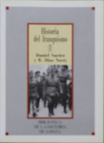 Historia del franquismo (v. I)