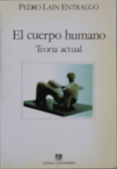 El cuerpo humano teoría actual