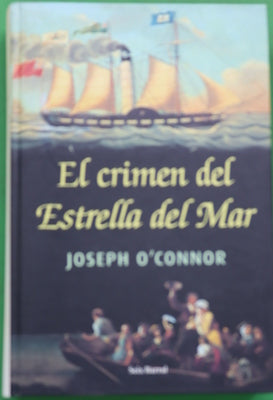 El crimen del "Estrella del mar" adiós a la vieja Irlanda