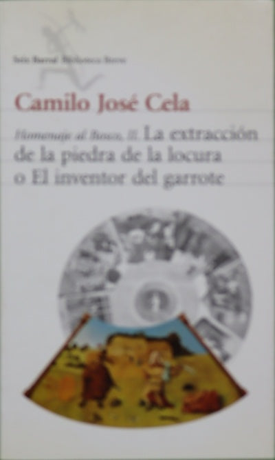 La extracción de la piedra o El inventor del garrote homenaje al Bosco II