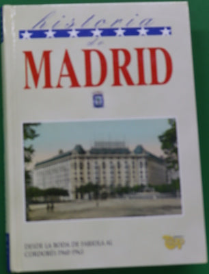 Historia de Madrid. Desde la boda de Fabiola al cordobés 1960-1963 (t. XII)