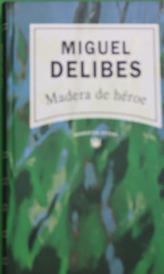 Madera de héroe
