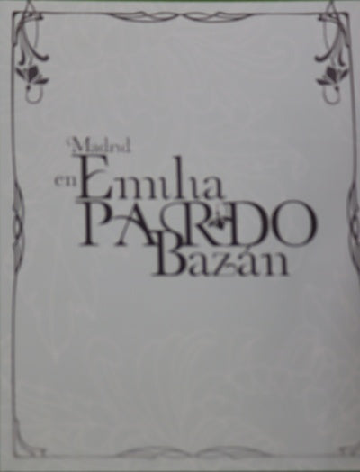 Madrid en Emilia Pardo Bazán