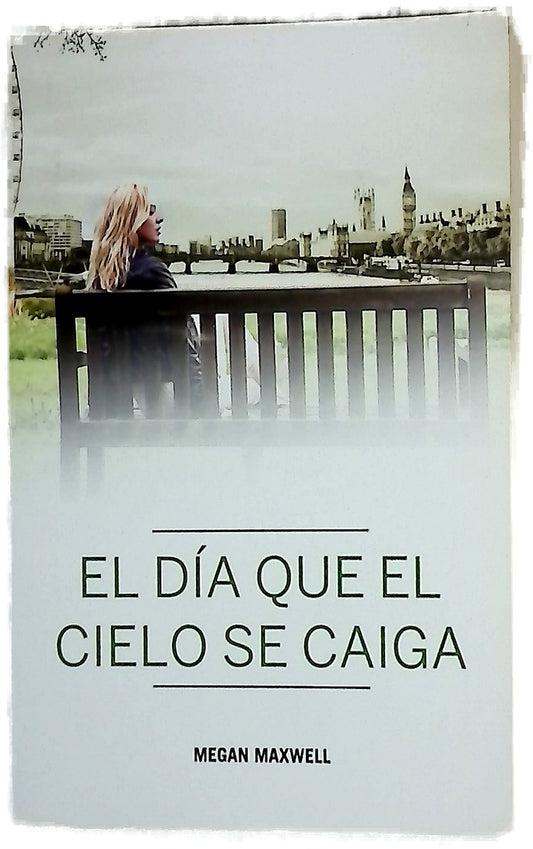 El día que el cielo se caiga