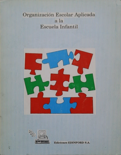 Organización escolar aplicada a la escuela infantil