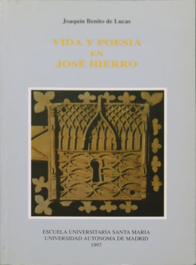 Vida y poesía en José Hierro