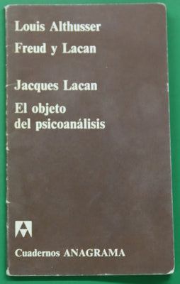 Freud y Lacan Jacques Lacan, El objeto del psicoánalisis