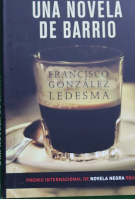 Una novela de barrio