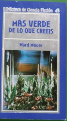 Más verde de lo que creéis