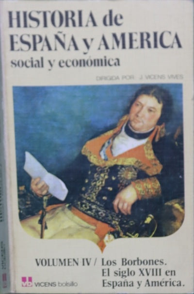 Historia social y económica de España y América (v. IV)