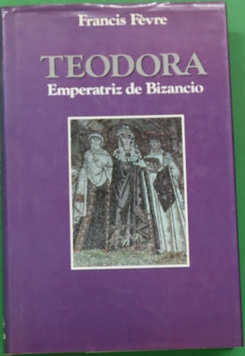 Teodora, emperatriz de Bizancio