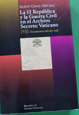 La II República y la Guerra Civil en el Archivo Secreto Vaticano.