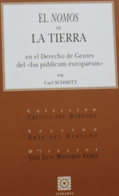 El Nomos de la Tierra en el derecho de gentes del "ius publicum europaeum"