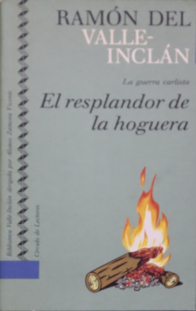 El resplandor de la hoguera la guerra carlista II