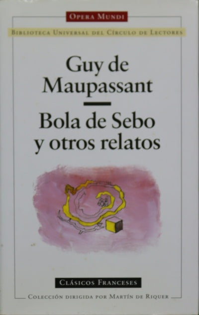 Bola de sebo y otros relatos