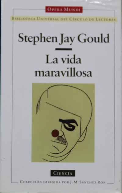 La vida maravillosa Burgess Shale y la naturaleza de la historia