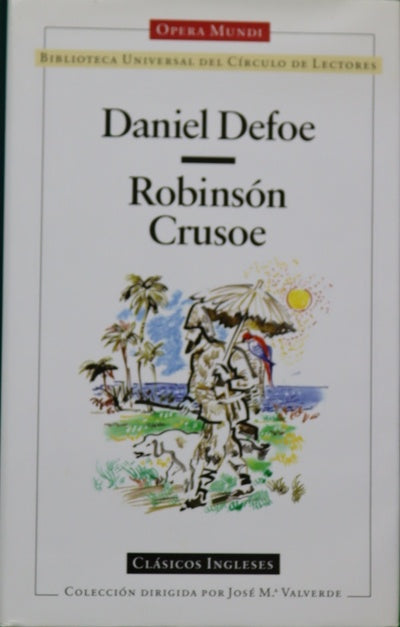 La vida y las extrañas y sorprendentes aventuras de Robinsón Crusoe de York, marino