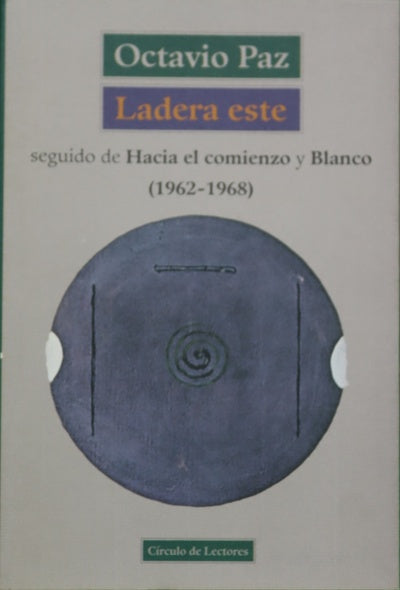 Ladera este seguido de Hacia el comienzo ; y Blanco : 1962-1968