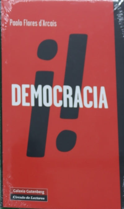 ¡Democracia! : libertad privada y libertad rebelde