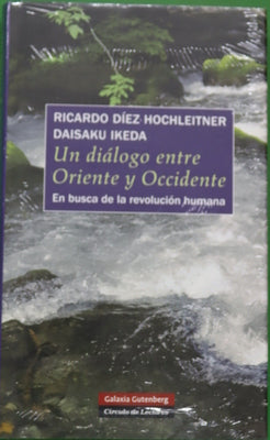 Un diálogo entre Oriente y Occidente en busca de la revolución humana